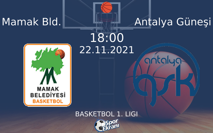 22 Kasım 2021 Mamak Bld. vs Antalya Güneşi maçı Hangi Kanalda Saat Kaçta Yayınlanacak? 22 Kasım 2021 Mamak Bld. vs Antalya Güneşi maçı Hangi Kanalda Saat Kaçta Yayınlanacak?