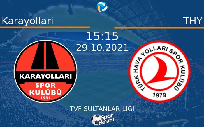 29 Ekim 2021 Karayollari vs THY maçı Hangi Kanalda Saat Kaçta Yayınlanacak? 29 Ekim 2021 Karayollari vs THY maçı Hangi Kanalda Saat Kaçta Yayınlanacak?