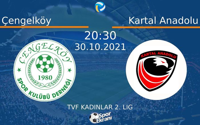 30 Ekim 2021 Çengelköy vs Kartal Anadolu maçı Hangi Kanalda Saat Kaçta Yayınlanacak? 30 Ekim 2021 Çengelköy vs Kartal Anadolu maçı Hangi Kanalda Saat Kaçta Yayınlanacak?