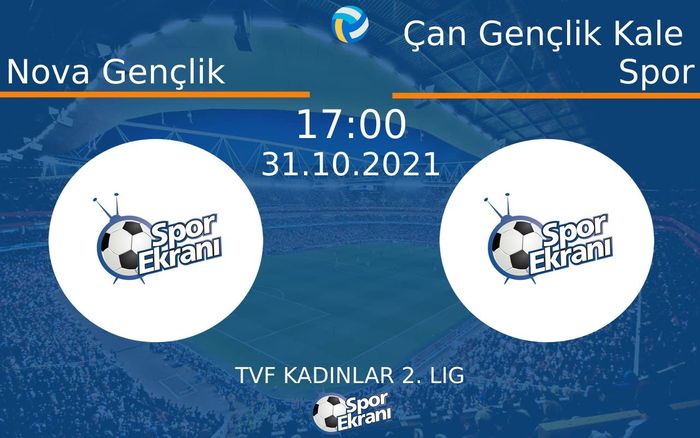31 Ekim 2021 Nova Gençlik vs Çan Gençlik Kale Spor maçı Hangi Kanalda Saat Kaçta Yayınlanacak? 31 Ekim 2021 Nova Gençlik vs Çan Gençlik Kale Spor maçı Hangi Kanalda Saat Kaçta Yayınlanacak?