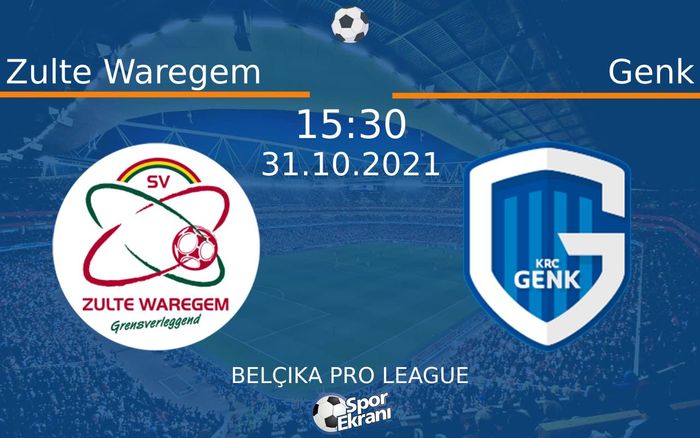 31 Ekim 2021 Zulte Waregem vs Genk maçı Hangi Kanalda Saat Kaçta Yayınlanacak? 31 Ekim 2021 Zulte Waregem vs Genk maçı Hangi Kanalda Saat Kaçta Yayınlanacak?