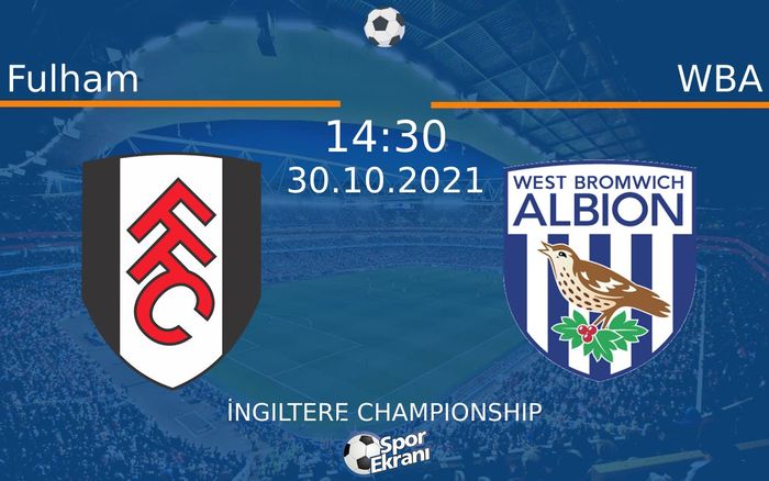 30 Ekim 2021 Fulham vs WBA maçı Hangi Kanalda Saat Kaçta Yayınlanacak? 30 Ekim 2021 Fulham vs WBA maçı Hangi Kanalda Saat Kaçta Yayınlanacak?