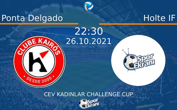 26 Ekim 2021 Ponta Delgado vs Holte IF maçı Hangi Kanalda Saat Kaçta Yayınlanacak? 26 Ekim 2021 Ponta Delgado vs Holte IF maçı Hangi Kanalda Saat Kaçta Yayınlanacak?