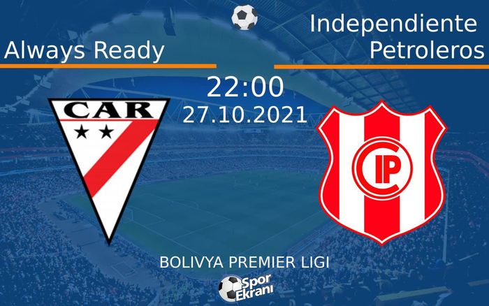 27 Ekim 2021 Always Ready vs Independiente Petroleros maçı Hangi Kanalda Saat Kaçta Yayınlanacak? 27 Ekim 2021 Always Ready vs Independiente Petroleros maçı Hangi Kanalda Saat Kaçta Yayınlanacak?