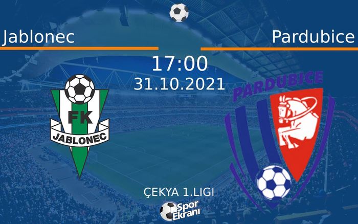 31 Ekim 2021 Jablonec vs Pardubice maçı Hangi Kanalda Saat Kaçta Yayınlanacak? 31 Ekim 2021 Jablonec vs Pardubice maçı Hangi Kanalda Saat Kaçta Yayınlanacak?
