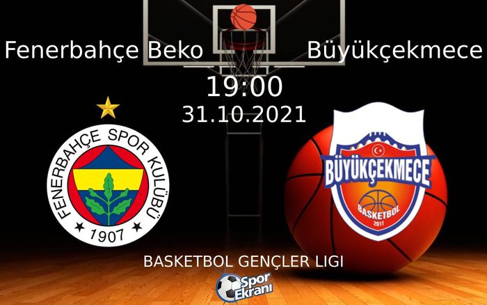 31 Ekim 2021 Fenerbahçe Beko vs Büyükçekmece maçı Hangi Kanalda Saat Kaçta Yayınlanacak? 31 Ekim 2021 Fenerbahçe Beko vs Büyükçekmece maçı Hangi Kanalda Saat Kaçta Yayınlanacak?