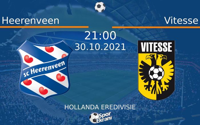 30 Ekim 2021 Heerenveen vs Vitesse maçı Hangi Kanalda Saat Kaçta Yayınlanacak? 30 Ekim 2021 Heerenveen vs Vitesse maçı Hangi Kanalda Saat Kaçta Yayınlanacak?