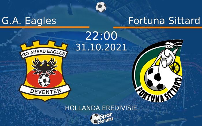 31 Ekim 2021 G.A. Eagles vs Fortuna Sittard maçı Hangi Kanalda Saat Kaçta Yayınlanacak? 31 Ekim 2021 G.A. Eagles vs Fortuna Sittard maçı Hangi Kanalda Saat Kaçta Yayınlanacak?