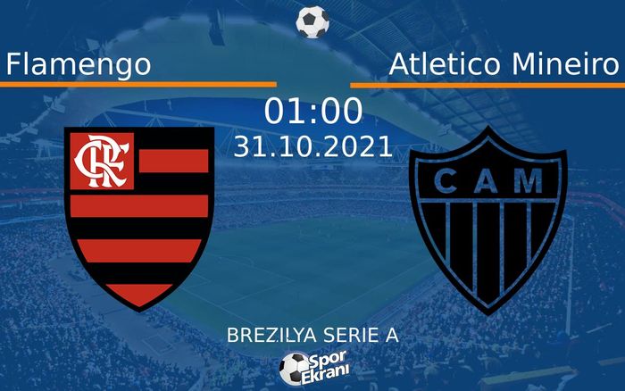 31 Ekim 2021 Flamengo vs Atletico Mineiro maçı Hangi Kanalda Saat Kaçta Yayınlanacak? 31 Ekim 2021 Flamengo vs Atletico Mineiro maçı Hangi Kanalda Saat Kaçta Yayınlanacak?