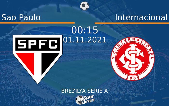 01 Kasım 2021 Sao Paulo vs Internacional maçı Hangi Kanalda Saat Kaçta Yayınlanacak? 01 Kasım 2021 Sao Paulo vs Internacional maçı Hangi Kanalda Saat Kaçta Yayınlanacak?