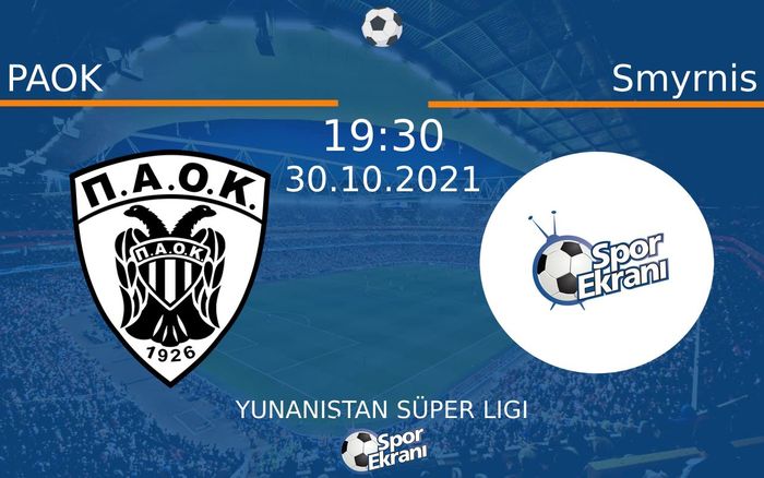 30 Ekim 2021 PAOK vs Smyrnis maçı Hangi Kanalda Saat Kaçta Yayınlanacak? 30 Ekim 2021 PAOK vs Smyrnis maçı Hangi Kanalda Saat Kaçta Yayınlanacak?