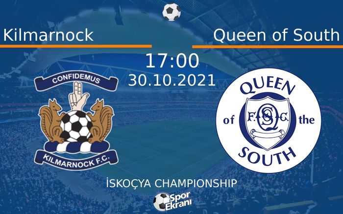 30 Ekim 2021 Kilmarnock vs Queen of South maçı Hangi Kanalda Saat Kaçta Yayınlanacak? 30 Ekim 2021 Kilmarnock vs Queen of South maçı Hangi Kanalda Saat Kaçta Yayınlanacak?