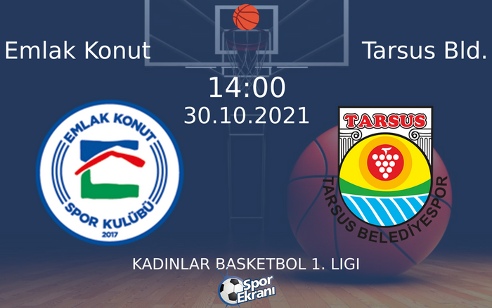 30 Ekim 2021 Emlak Konut vs Tarsus Bld. maçı Hangi Kanalda Saat Kaçta Yayınlanacak? 30 Ekim 2021 Emlak Konut vs Tarsus Bld. maçı Hangi Kanalda Saat Kaçta Yayınlanacak?