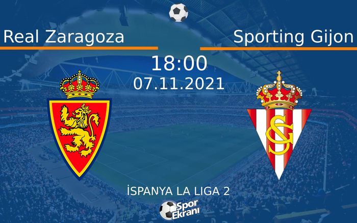 07 Kasım 2021 Real Zaragoza vs Sporting Gijon maçı Hangi Kanalda Saat Kaçta Yayınlanacak? 07 Kasım 2021 Real Zaragoza vs Sporting Gijon maçı Hangi Kanalda Saat Kaçta Yayınlanacak?