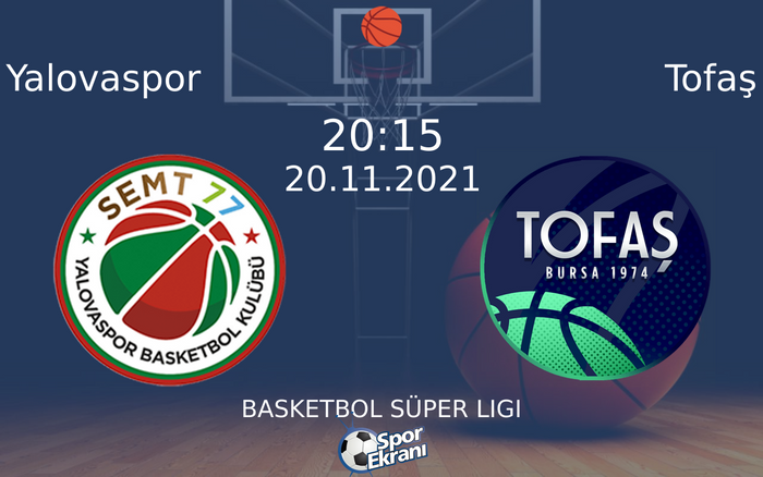 20 Kasım 2021 Yalovaspor vs Tofaş maçı Hangi Kanalda Saat Kaçta Yayınlanacak? 20 Kasım 2021 Yalovaspor vs Tofaş maçı Hangi Kanalda Saat Kaçta Yayınlanacak?