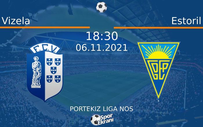 06 Kasım 2021 Vizela vs Estoril maçı Hangi Kanalda Saat Kaçta Yayınlanacak? 06 Kasım 2021 Vizela vs Estoril maçı Hangi Kanalda Saat Kaçta Yayınlanacak?