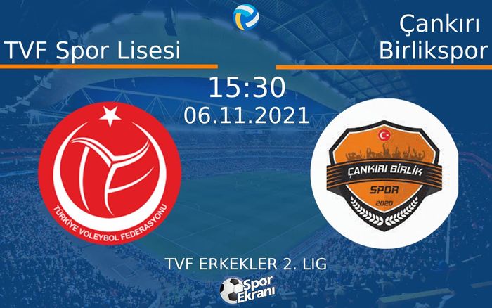 06 Kasım 2021 TVF Spor Lisesi vs Çankırı Birlikspor maçı Hangi Kanalda Saat Kaçta Yayınlanacak? 06 Kasım 2021 TVF Spor Lisesi vs Çankırı Birlikspor maçı Hangi Kanalda Saat Kaçta Yayınlanacak?