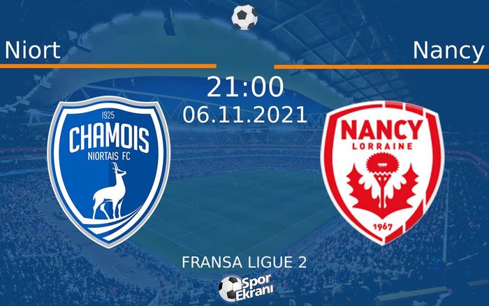 06 Kasım 2021 Niort vs Nancy maçı Hangi Kanalda Saat Kaçta Yayınlanacak? 06 Kasım 2021 Niort vs Nancy maçı Hangi Kanalda Saat Kaçta Yayınlanacak?