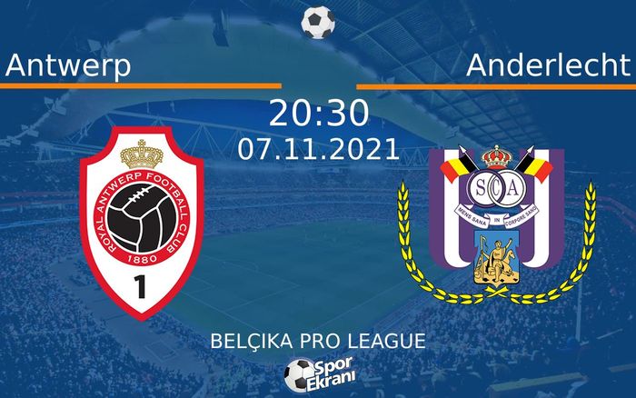 07 Kasım 2021 Antwerp vs Anderlecht maçı Hangi Kanalda Saat Kaçta Yayınlanacak? 07 Kasım 2021 Antwerp vs Anderlecht maçı Hangi Kanalda Saat Kaçta Yayınlanacak?