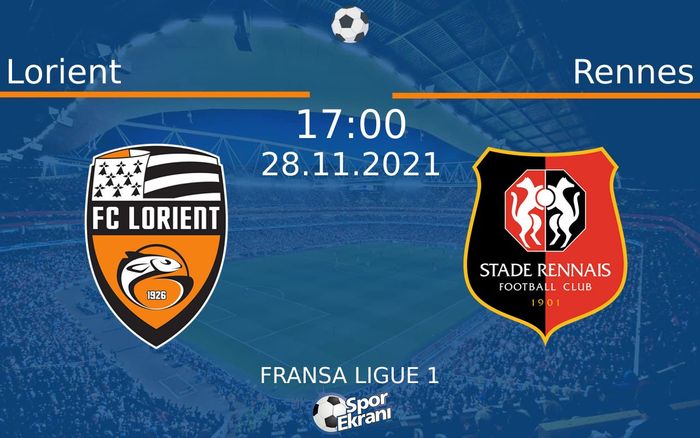 28 Kasım 2021 Lorient vs Rennes maçı Hangi Kanalda Saat Kaçta Yayınlanacak? 28 Kasım 2021 Lorient vs Rennes maçı Hangi Kanalda Saat Kaçta Yayınlanacak?