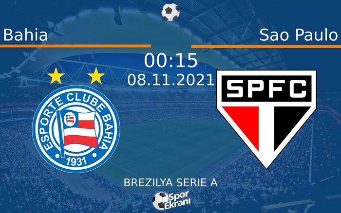 08 Kasım 2021 Bahia vs Sao Paulo maçı Hangi Kanalda Saat Kaçta Yayınlanacak? 08 Kasım 2021 Bahia vs Sao Paulo maçı Hangi Kanalda Saat Kaçta Yayınlanacak?