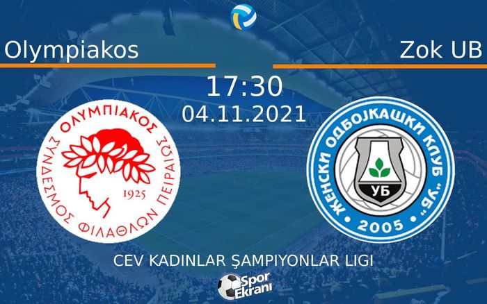 04 Kasım 2021 Olympiakos vs Zok UB maçı Hangi Kanalda Saat Kaçta Yayınlanacak? 04 Kasım 2021 Olympiakos vs Zok UB maçı Hangi Kanalda Saat Kaçta Yayınlanacak?