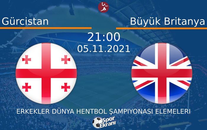 05 Kasım 2021 Gürcistan vs Büyük Britanya maçı Hangi Kanalda Saat Kaçta Yayınlanacak? 05 Kasım 2021 Gürcistan vs Büyük Britanya maçı Hangi Kanalda Saat Kaçta Yayınlanacak?