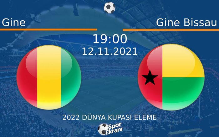 12 Kasım 2021 Gine vs Gine Bissau maçı Hangi Kanalda Saat Kaçta Yayınlanacak? 12 Kasım 2021 Gine vs Gine Bissau maçı Hangi Kanalda Saat Kaçta Yayınlanacak?