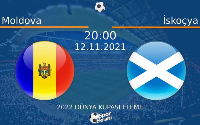 12 Kasım 2021 Moldova vs İskoçya maçı Hangi Kanalda Saat Kaçta Yayınlanacak? 12 Kasım 2021 Moldova vs İskoçya maçı Hangi Kanalda Saat Kaçta Yayınlanacak?