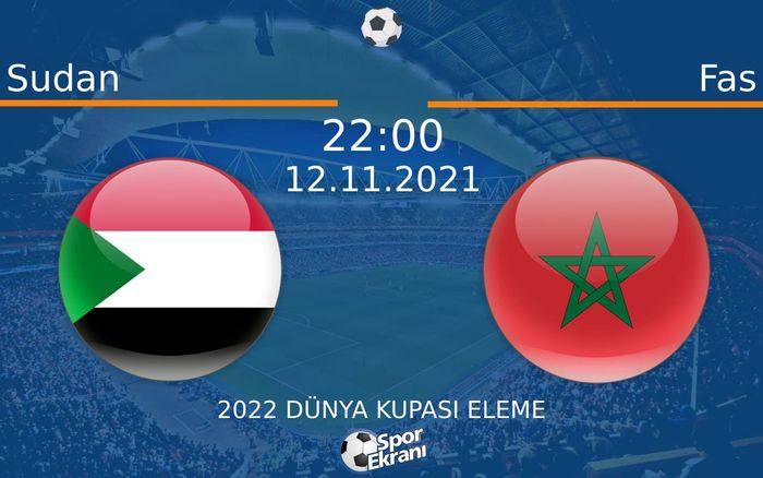12 Kasım 2021 Sudan vs Fas maçı Hangi Kanalda Saat Kaçta Yayınlanacak? 12 Kasım 2021 Sudan vs Fas maçı Hangi Kanalda Saat Kaçta Yayınlanacak?
