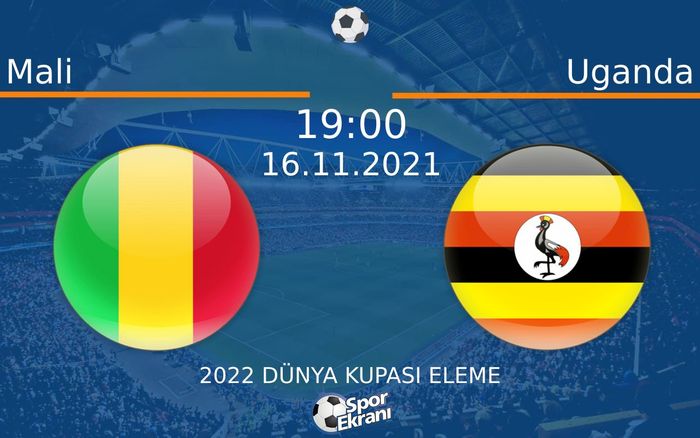 16 Kasım 2021 Mali vs Uganda maçı Hangi Kanalda Saat Kaçta Yayınlanacak? 16 Kasım 2021 Mali vs Uganda maçı Hangi Kanalda Saat Kaçta Yayınlanacak?