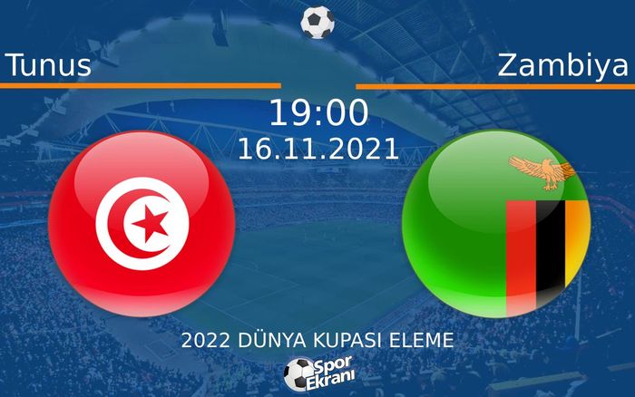 16 Kasım 2021 Tunus vs Zambiya maçı Hangi Kanalda Saat Kaçta Yayınlanacak? 16 Kasım 2021 Tunus vs Zambiya maçı Hangi Kanalda Saat Kaçta Yayınlanacak?
