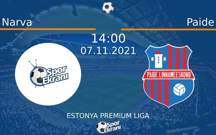 07 Kasım 2021 Narva vs Paide maçı Hangi Kanalda Saat Kaçta Yayınlanacak? 07 Kasım 2021 Narva vs Paide maçı Hangi Kanalda Saat Kaçta Yayınlanacak?