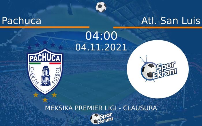 04 Kasım 2021 Pachuca vs Atl. San Luis maçı Hangi Kanalda Saat Kaçta Yayınlanacak? 04 Kasım 2021 Pachuca vs Atl. San Luis maçı Hangi Kanalda Saat Kaçta Yayınlanacak?