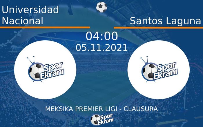 05 Kasım 2021 Universidad Nacional vs Santos Laguna maçı Hangi Kanalda Saat Kaçta Yayınlanacak? 05 Kasım 2021 Universidad Nacional vs Santos Laguna maçı Hangi Kanalda Saat Kaçta Yayınlanacak?