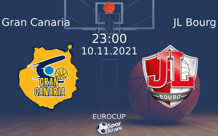 10 Kasım 2021 Gran Canaria vs JL Bourg maçı Hangi Kanalda Saat Kaçta Yayınlanacak? 10 Kasım 2021 Gran Canaria vs JL Bourg maçı Hangi Kanalda Saat Kaçta Yayınlanacak?
