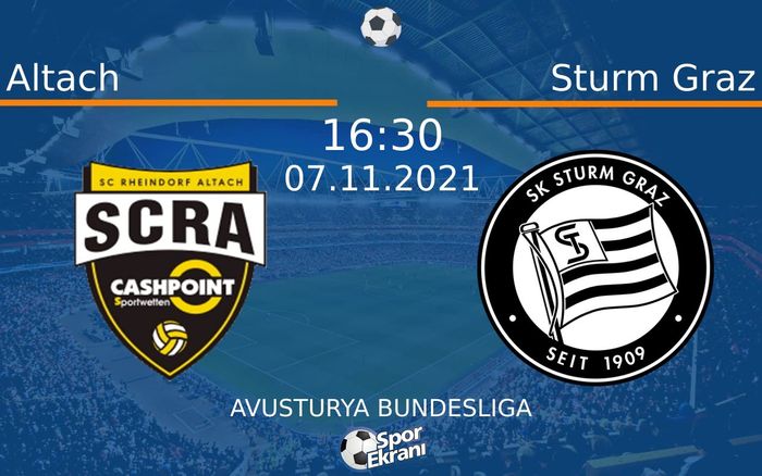 07 Kasım 2021 Altach vs Sturm Graz maçı Hangi Kanalda Saat Kaçta Yayınlanacak? 07 Kasım 2021 Altach vs Sturm Graz maçı Hangi Kanalda Saat Kaçta Yayınlanacak?