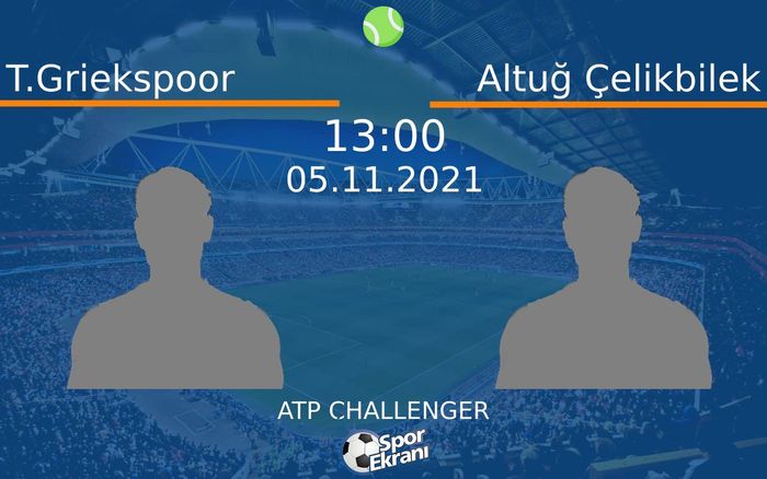 05 Kasım 2021 T.Griekspoor vs Altuğ Çelikbilek maçı Hangi Kanalda Saat Kaçta Yayınlanacak? 05 Kasım 2021 T.Griekspoor vs Altuğ Çelikbilek maçı Hangi Kanalda Saat Kaçta Yayınlanacak?