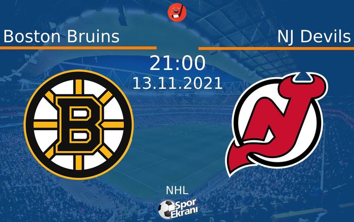 13 Kasım 2021 Boston Bruins vs NJ Devils maçı Hangi Kanalda Saat Kaçta Yayınlanacak? 13 Kasım 2021 Boston Bruins vs NJ Devils maçı Hangi Kanalda Saat Kaçta Yayınlanacak?