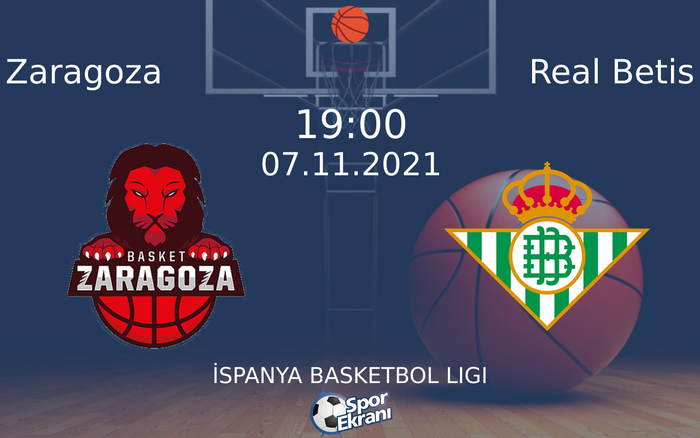 07 Kasım 2021 Zaragoza vs Real Betis maçı Hangi Kanalda Saat Kaçta Yayınlanacak? 07 Kasım 2021 Zaragoza vs Real Betis maçı Hangi Kanalda Saat Kaçta Yayınlanacak?