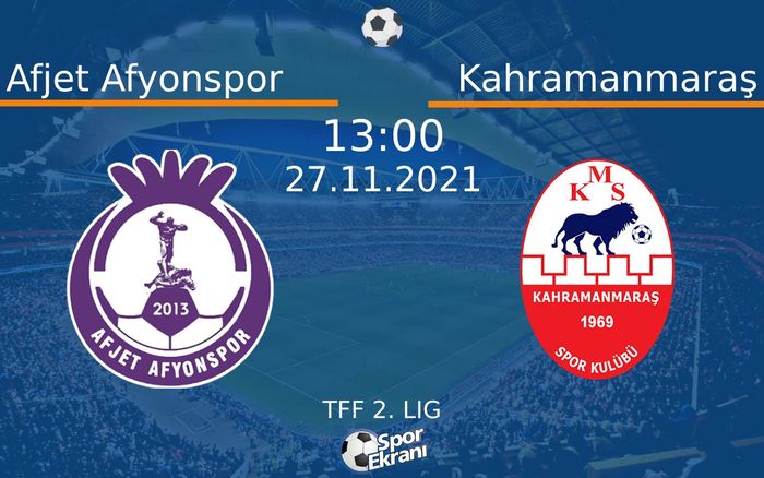27 Kasım 2021 Afjet Afyonspor vs Kahramanmaraş maçı Hangi Kanalda Saat Kaçta Yayınlanacak? 27 Kasım 2021 Afjet Afyonspor vs Kahramanmaraş maçı Hangi Kanalda Saat Kaçta Yayınlanacak?
