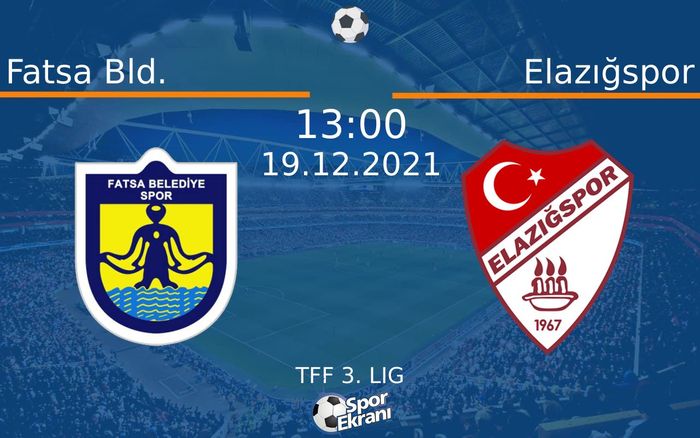 19 Aralık 2021 Fatsa Bld. vs Elazığspor maçı Hangi Kanalda Saat Kaçta Yayınlanacak? 19 Aralık 2021 Fatsa Bld. vs Elazığspor maçı Hangi Kanalda Saat Kaçta Yayınlanacak?