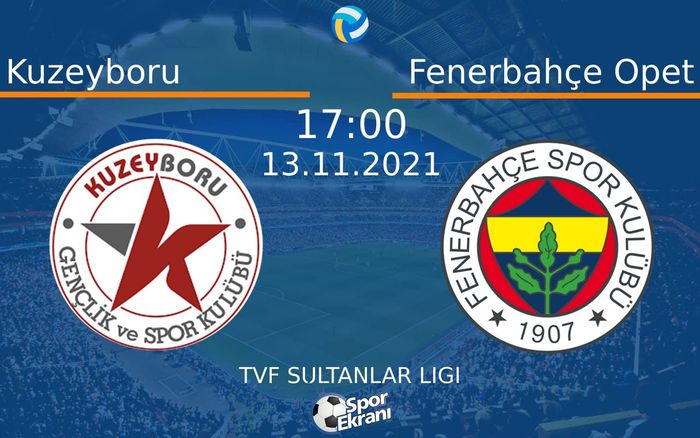 13 Kasım 2021 Kuzeyboru vs Fenerbahçe Opet maçı Hangi Kanalda Saat Kaçta Yayınlanacak? 13 Kasım 2021 Kuzeyboru vs Fenerbahçe Opet maçı Hangi Kanalda Saat Kaçta Yayınlanacak?