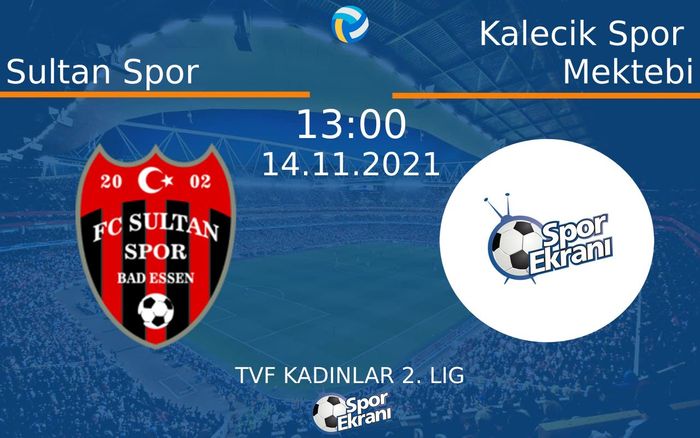 14 Kasım 2021 Sultan Spor vs Kalecik Spor Mektebi maçı Hangi Kanalda Saat Kaçta Yayınlanacak? 14 Kasım 2021 Sultan Spor vs Kalecik Spor Mektebi maçı Hangi Kanalda Saat Kaçta Yayınlanacak?