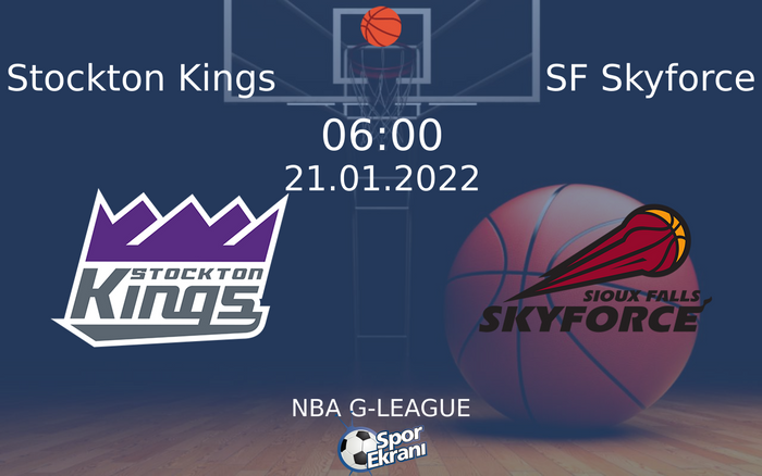 21 Ocak 2022 Stockton Kings vs SF Skyforce maçı Hangi Kanalda Saat Kaçta Yayınlanacak? 21 Ocak 2022 Stockton Kings vs SF Skyforce maçı Hangi Kanalda Saat Kaçta Yayınlanacak?