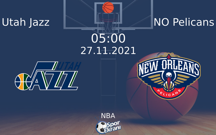27 Kasım 2021 Utah Jazz vs NO Pelicans maçı Hangi Kanalda Saat Kaçta Yayınlanacak? 27 Kasım 2021 Utah Jazz vs NO Pelicans maçı Hangi Kanalda Saat Kaçta Yayınlanacak?