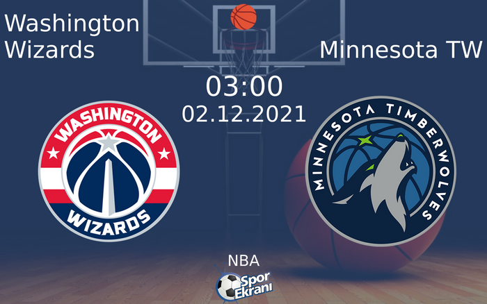 02 Aralık 2021 Washington Wizards vs Minnesota TW maçı Hangi Kanalda Saat Kaçta Yayınlanacak? 02 Aralık 2021 Washington Wizards vs Minnesota TW maçı Hangi Kanalda Saat Kaçta Yayınlanacak?