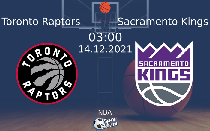 14 Aralık 2021 Toronto Raptors vs Sacramento Kings maçı Hangi Kanalda Saat Kaçta Yayınlanacak? 14 Aralık 2021 Toronto Raptors vs Sacramento Kings maçı Hangi Kanalda Saat Kaçta Yayınlanacak?