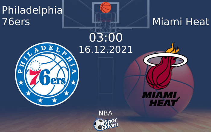 16 Aralık 2021 Philadelphia 76ers vs Miami Heat maçı Hangi Kanalda Saat Kaçta Yayınlanacak? 16 Aralık 2021 Philadelphia 76ers vs Miami Heat maçı Hangi Kanalda Saat Kaçta Yayınlanacak?