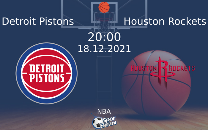 18 Aralık 2021 Detroit Pistons vs Houston Rockets maçı Hangi Kanalda Saat Kaçta Yayınlanacak? 18 Aralık 2021 Detroit Pistons vs Houston Rockets maçı Hangi Kanalda Saat Kaçta Yayınlanacak?